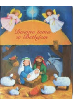 Dawno temu w Betlejem