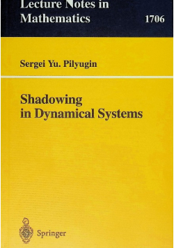 Shadowing in Dynamical Systems