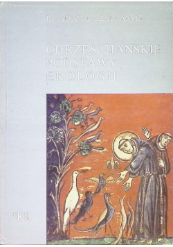 Chrześcijańskie podstawy ekologii