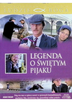 Ludzie Boga. Legenda o Świętym Pijaku