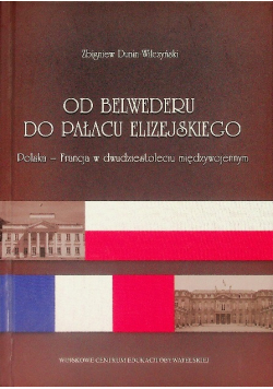 Od belwederu do pałacu elizejskiego