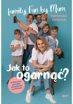 Jak to ogarnąć Praktyczny poradnik zarządzania szczęściem