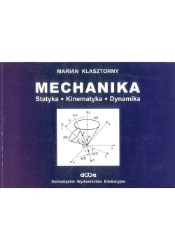 Mechanika. Statyka. Kinematyka. Dynamika