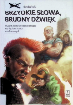 Brzydkie słowa, brudny dźwięk