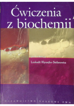 Ćwiczenia z biochemii