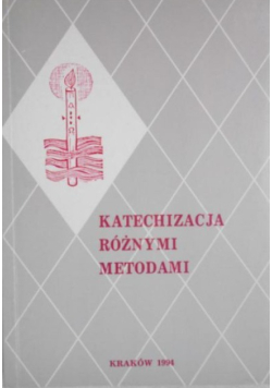 Katechizacja różnymi metodami