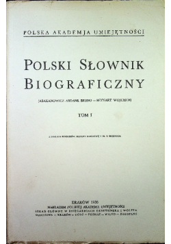 Polski słownik biograficzny Tom 1