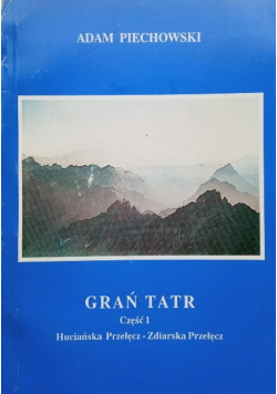 Grań Tatr część 1