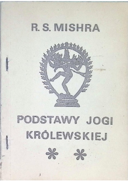 Podstawy jogi królewskiej Tom 2
