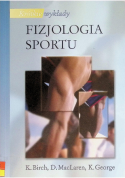 Krótkie wykłady Fizjologia sportu