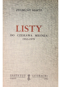 Listy do Czesława Miłosza 1952 - 1979
