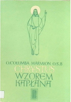 Chrystus wzorem kapłana