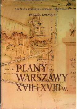 Plany Warszawy XVII i XVIII w