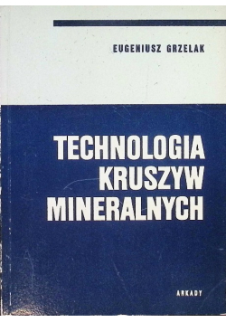 Technologia kruszyw mineralnych