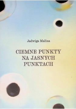 Ciemne punkty na jasnych punktach