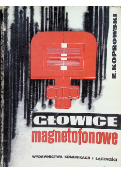 Głowice magnetofonowe