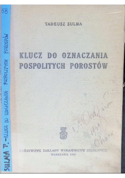 Klucz do oznaczania pospolitych porostów 1947 r.