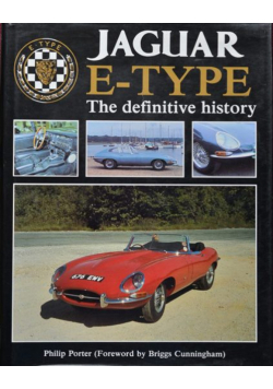 Jaguar E-Type: The Definitive History