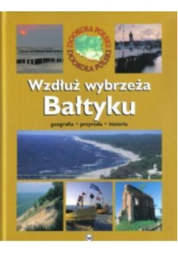 Wzdłuż wybrzeża Bałtyku