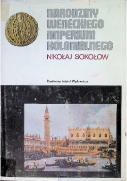 Narodziny weneckiego imperium kolonialnego