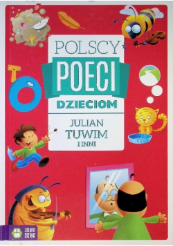 Polscy poeci dzieciom Julian Tuwim i inni