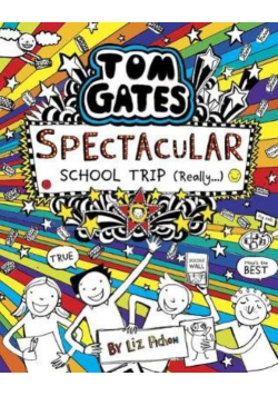 Tom Gates Spectacular school trip really