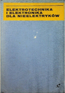 Elektrotechnika i elektronika dla nieelektryków