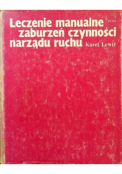 Leczenie manualne zaburzeń czynności narządu ruchu