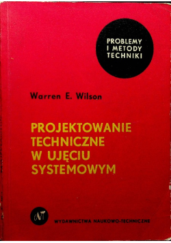 Projektowanie techniczne w ujęciu systemowym