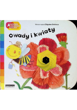 Owady i kwiaty Akademia mądrego dziecka