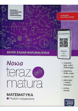 Nowa Teraz matura Matematyka zbiór zadań maturalnych poziom rozszerzony