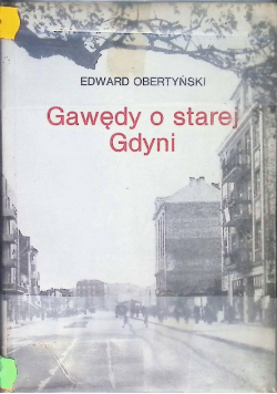 Gawędy o starej Gdyni