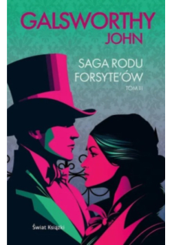 Saga rodu Forsyte'ów. Tom 3