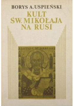 Kult Św Mikołaja na Rusi