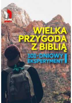 Wielka przygoda z Biblią 101-dniowy eksperyment