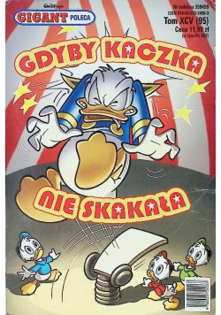 Gigant poleca Tom 95 Gdyby kaczka nie skakała