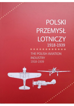 Polski przemysł lotniczy 1918 - 1939