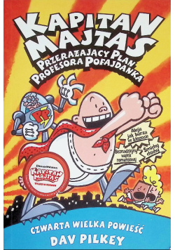 Kapitan Majtas Przerażający plan Profesora Pofajdanka