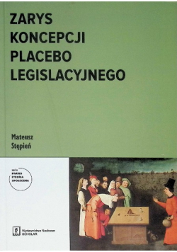 Zarys koncepcji placebo legislacyjnego