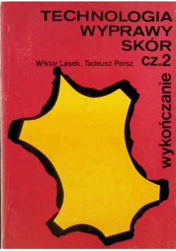 Technologia wyprawy skór Część 2