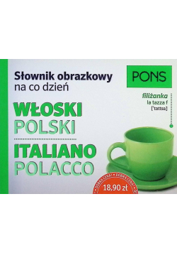 Słownik obrazkowy na co dzień. Włoski polski