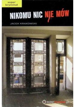 Nikomu nic nie mów