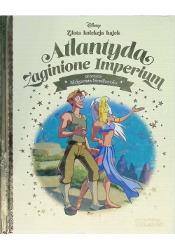 Złota Kolekcja bajek Tom 85  Atlantyda zaginione Imperium
