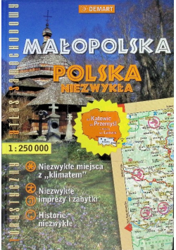 Małopolska Polska niezwykła Turystyczny atlas samochodowy