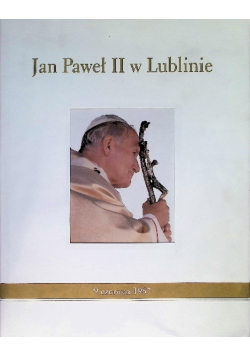 Jan paweł II w lublinie