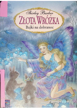 Złota wróżka Bajki na dobranoc