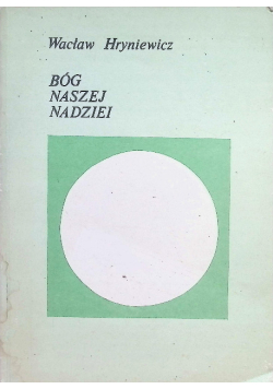 Bóg naszej nadziei