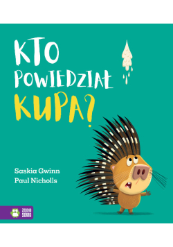 Kto powiedział kupa?