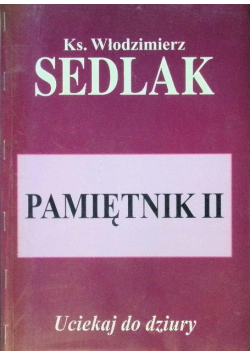 Pamiętnik Tom II Uciekaj do dziury