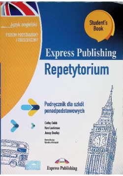 Express Publishing Repetytorium. Poziom podstawowy i rozszerzony